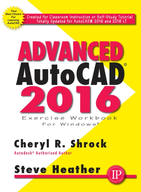 Advanced AutoCAD(R) 2016 Exercise Workbook, EPUB eBook