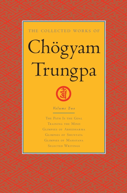 Collected Works of Chogyam Trungpa: Volume 2, EPUB eBook
