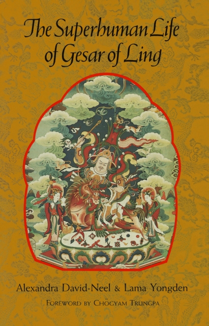 Superhuman Life of Gesar of Ling, EPUB eBook