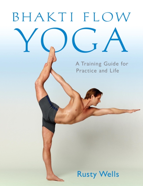 Bhakti Flow Yoga, EPUB eBook