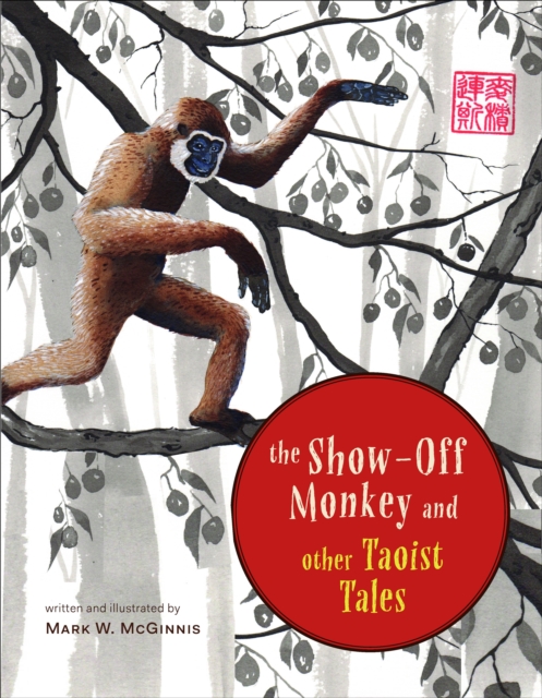 Show-Off Monkey and Other Taoist Tales, EPUB eBook