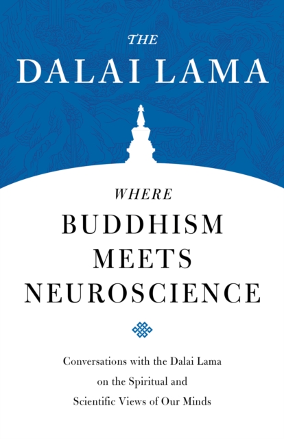 Where Buddhism Meets Neuroscience, EPUB eBook