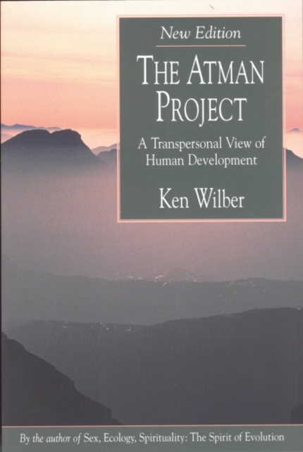 The Atman Project : A Transpersonal View of Human Development, EPUB eBook