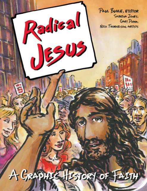 Radical Jesus : A Graphic History of Faith, EPUB eBook