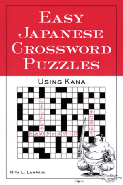 Easy Japanese Crossword Puzzles: Using Kana, Paperback / softback Book