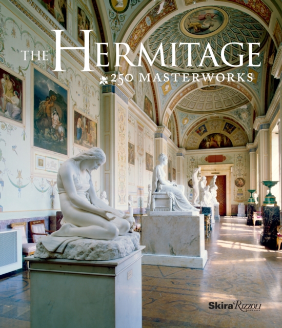 The Hermitage : 250 Masterworks, Hardback Book