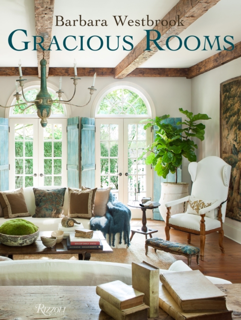 Barbara Westbrook: Gracious Rooms, Hardback Book