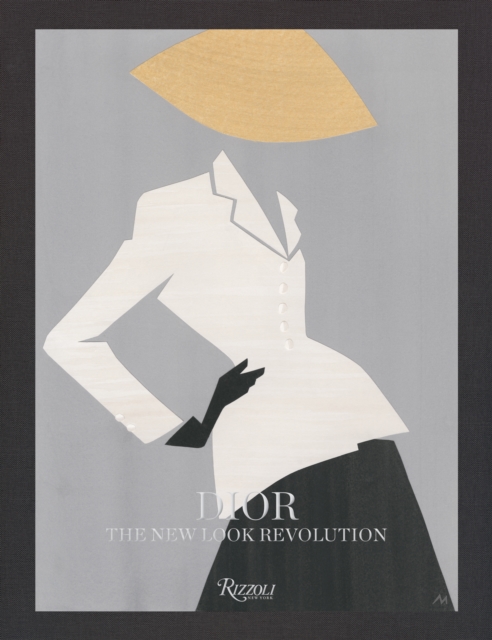 Dior : The New Look Revolution, Hardback Book