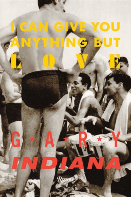 I Can Give You Anything But Love, Hardback Book