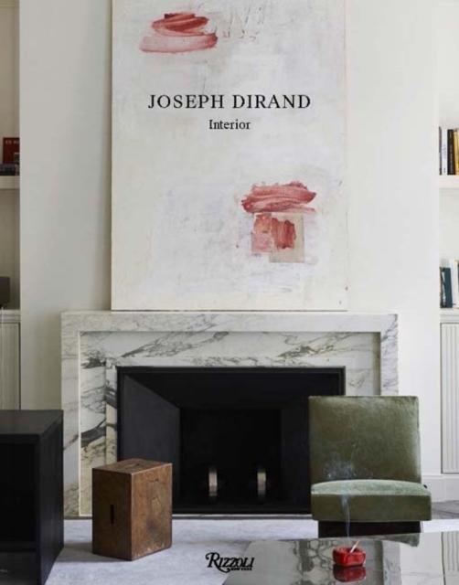 Joseph Dirand : Interior, Hardback Book