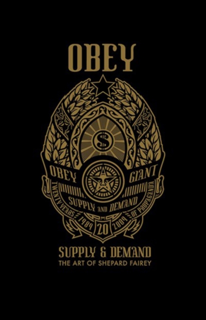 OBEY : Supply and Demand, Hardback Book