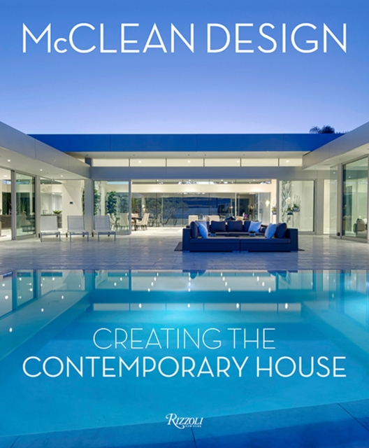 McClean Design : Creating the Contemporary House, Hardback Book