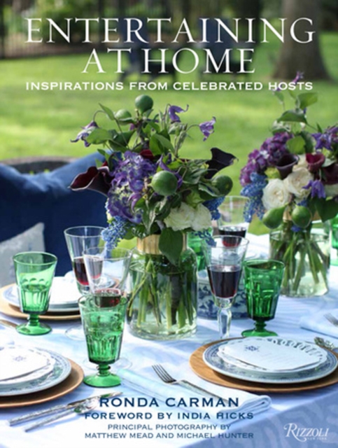 Entertaining at Home : Inspirations from Celebrated Hosts, Hardback Book