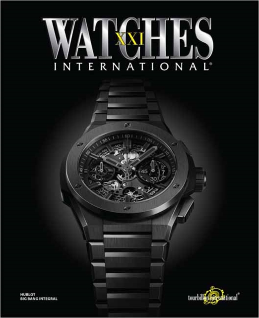 Watches International Volume XXI, Paperback / softback Book
