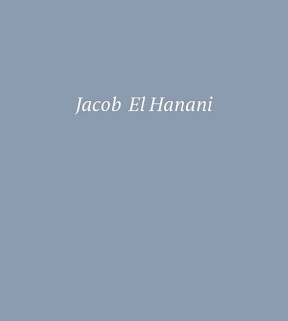 Jacob El Hanani, Hardback Book