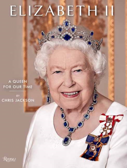 Elizabeth II : A Queen for Our Time, Hardback Book