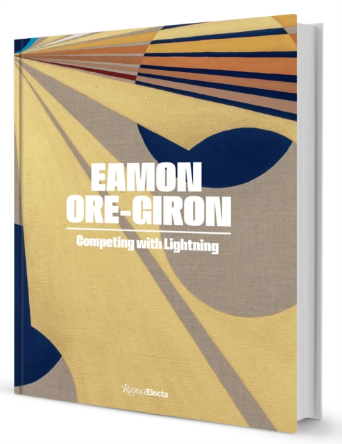 Eamon Ore-Giron : Competing with Lightning, Hardback Book