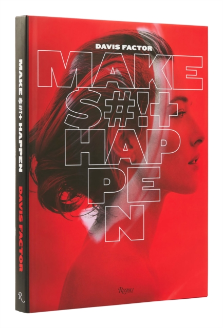 Smashbox : Make Sh*t Happen, Hardback Book