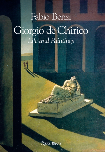 Giorgio de Chirico : Life and Paintings, Hardback Book