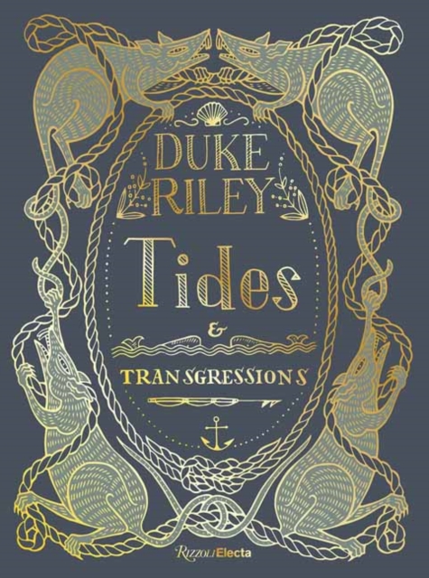 Duke Riley : Tides and Transgressions, Hardback Book
