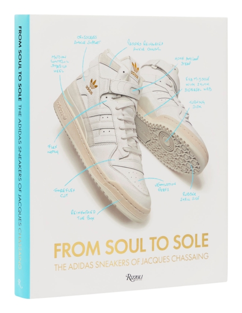 From Soul to Sole : The Adidas Sneakers of Jacques Chassaing, Hardback Book