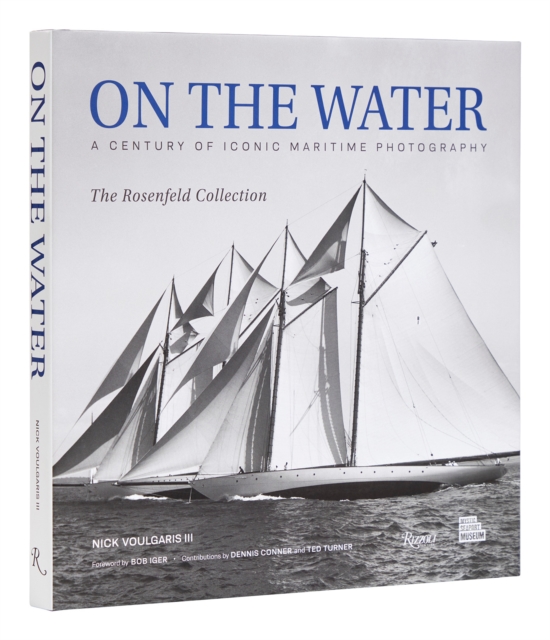 On the Water : A Century of Iconic Maritime Photography from the Rosenfeld Collection, Hardback Book