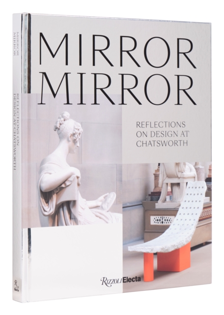 Mirror Mirror : Reflections on Contemporary Design at Chatsworth, Hardback Book