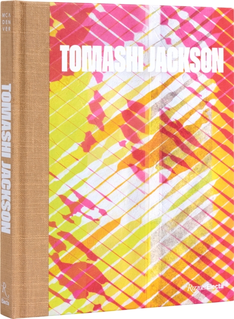 Tomashi Jackson : Across the Universe, Hardback Book