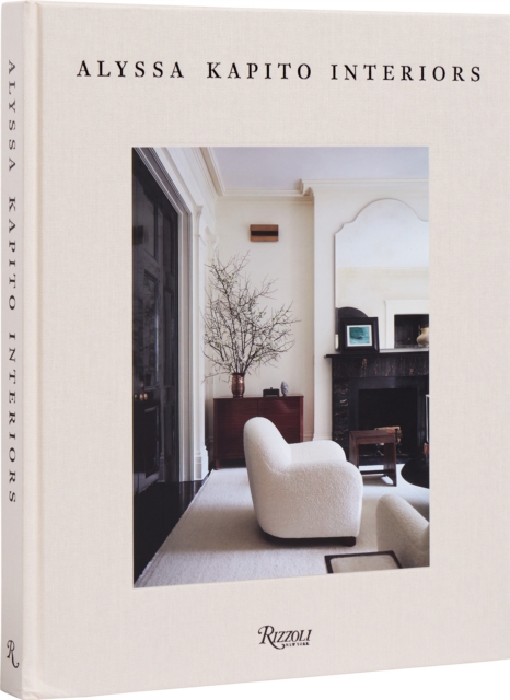 Alyssa Kapito Interiors, Hardback Book