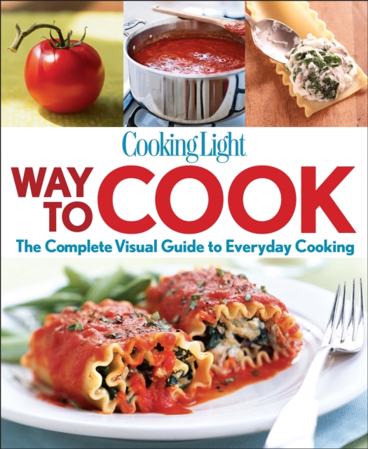 Cooking Light Way to Cook, PDF eBook