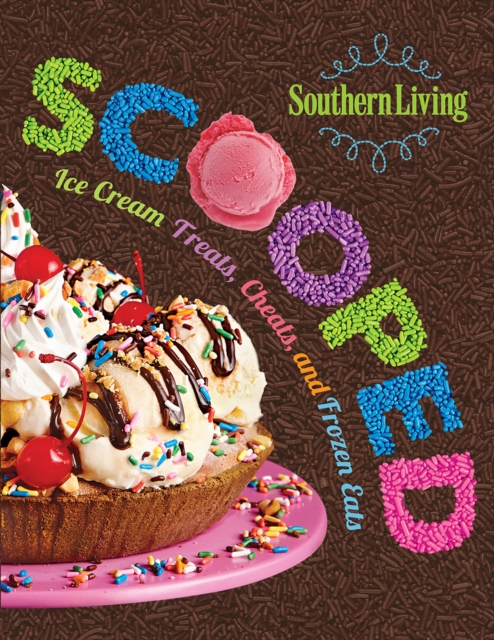 Southern Living Scooped, EPUB eBook