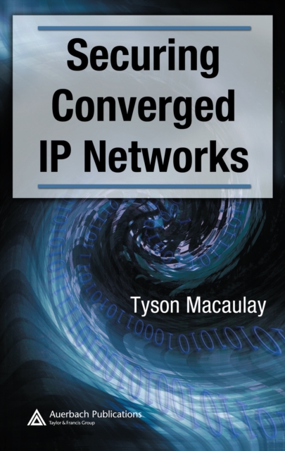 Securing Converged IP Networks, PDF eBook