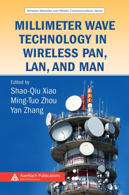 Millimeter Wave Technology in Wireless PAN, LAN, and MAN, PDF eBook