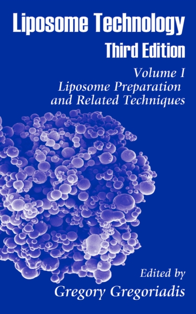 Liposome Technology : Liposome Preparation and Related Techniques, PDF eBook