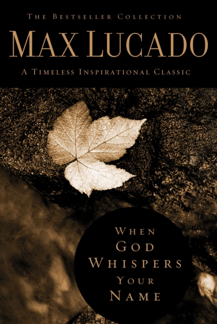 When God Whispers Your Name, Hardback Book