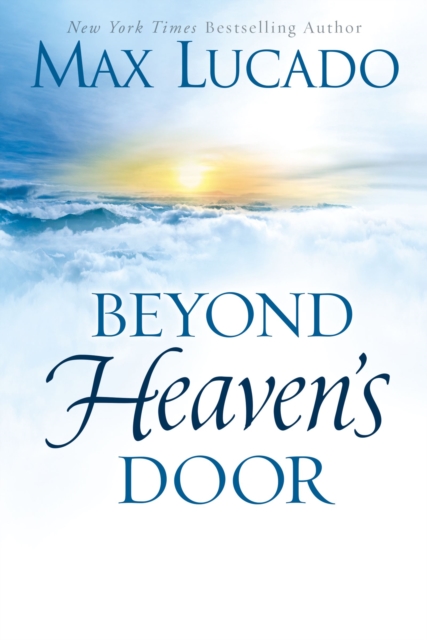 Beyond Heaven's Door, Hardback Book
