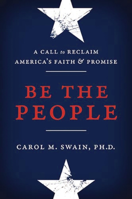 Be the People : A Call to Reclaim America's Faith and Promise, EPUB eBook