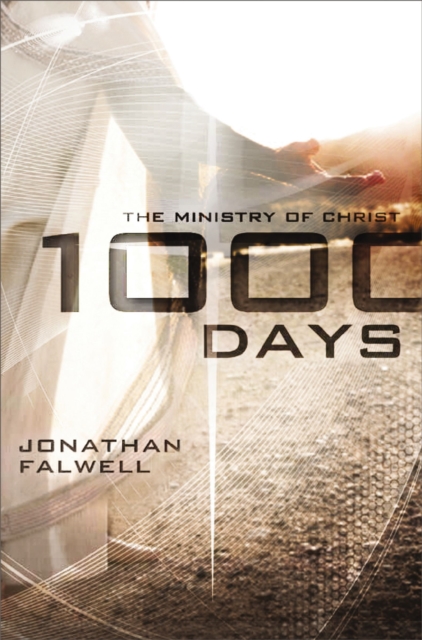 1,000 Days : The Ministry of Christ, EPUB eBook