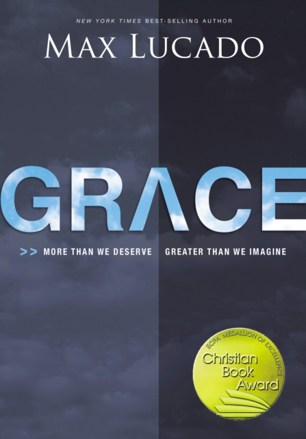 Grace : More Than We Deserve, Greater Than We Imagine, EPUB eBook