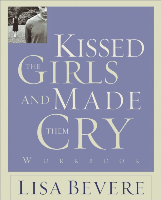 Kissed the Girls and Made Them Cry Workbook, EPUB eBook