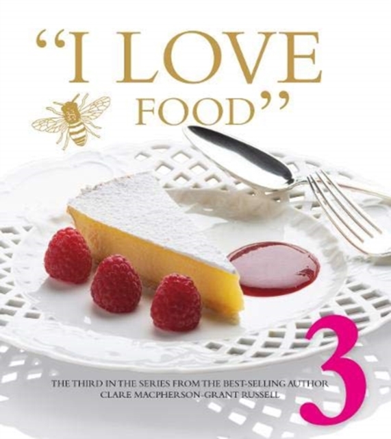 I LOVE FOOD 3, Hardback Book