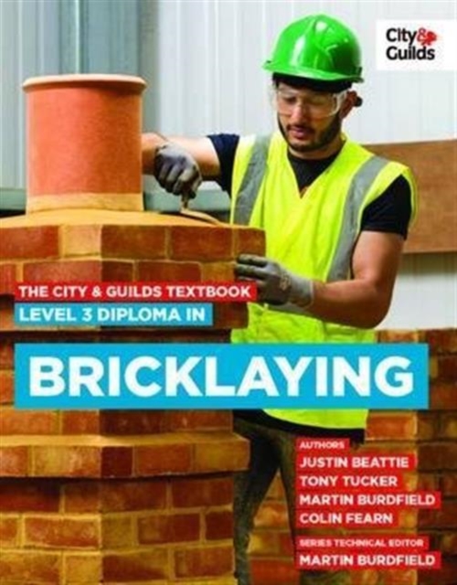 The City & Guilds Textbook: Level 3 Diploma in Bricklaying, Paperback / softback Book