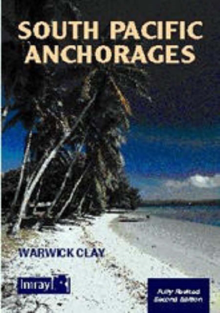 South Pacific Anchorages, Paperback / softback Book