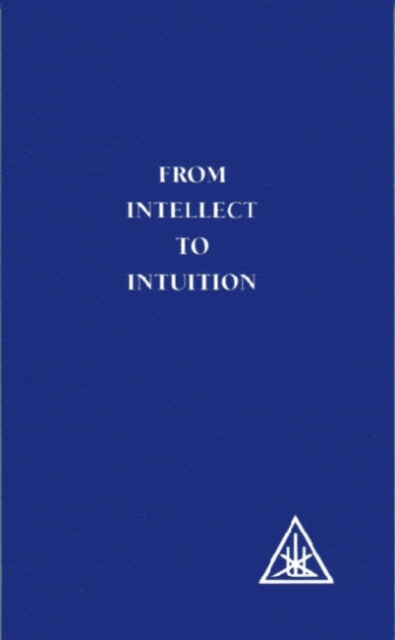 From Intellect to Intuition, Paperback / softback Book