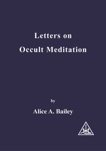 Letters on Occult Meditation, EPUB eBook