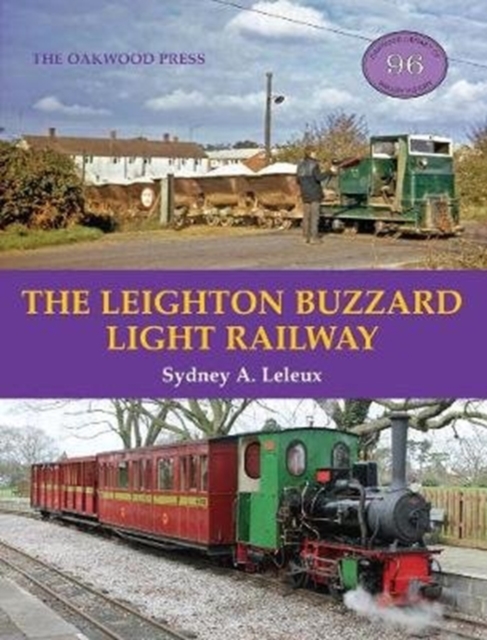 The Leighton Buzzard Light Railway, Paperback / softback Book