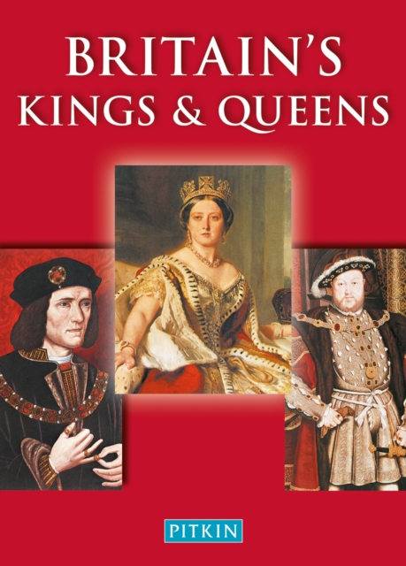 Britain’s Kings & Queens, Paperback / softback Book