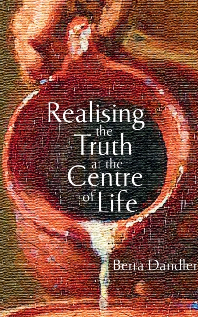 Realising the Truth at the Centre of Life, EPUB eBook