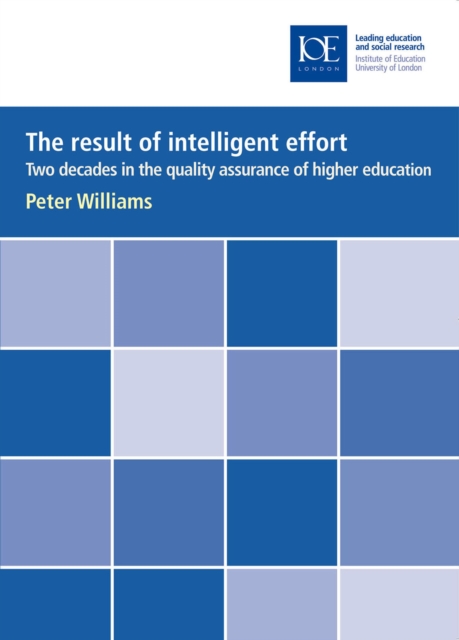 The result of intelligent effort : Two decades in the quality assurance of higher education, PDF eBook