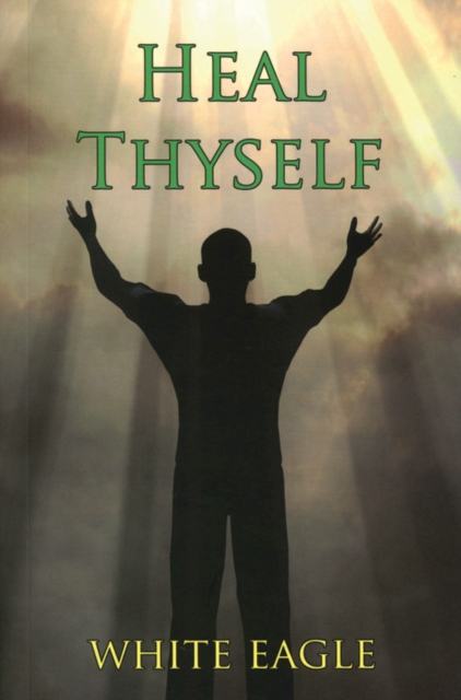 Heal Thyself, Paperback / softback Book